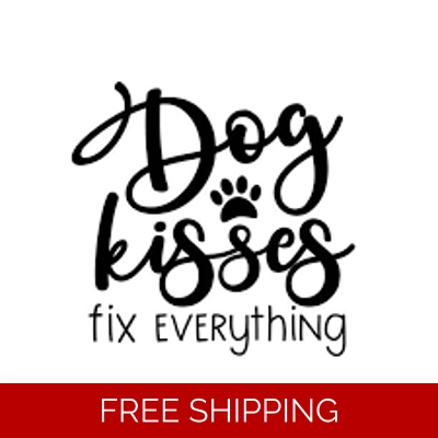Dog kisses fix everthing paw Die Cut Vinyl Decal sticker Dog kisses fix everthing paw Die Cut Vinyl Decal sticker